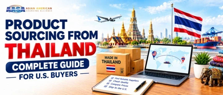Product Sourcing from Thailand: Complete Guide for US Businesses
