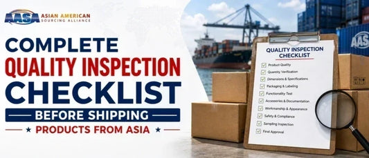 Complete Quality Inspection Checklist Before Shipping Products from Asia