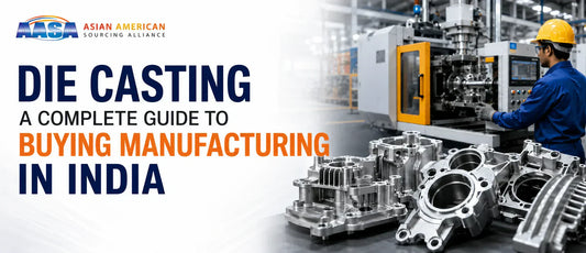 Die Casting - A Complete Guide to Buying Manufacturing in India